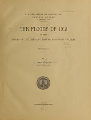 Cover of: The floods of the 1913 in the rivers of the Ohio and lower Mississippi valleys