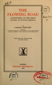 Cover of: The flowing road by Caspar Whitney