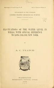 Cover of: Fluctuations of the water level in wells: with special reference to Long Island, New York