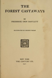 Cover of: The forest castaways by Bartlett, Frederick Orin