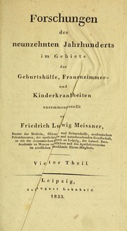Cover of: Forschungen des neunzehnten jahrhunderts im gebiete der Geburtshülfe, Frauenzimmer- und Kinderkrankheiten