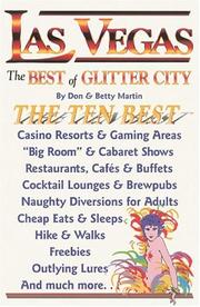 Cover of: Las Vegas: The Best of Glitter City by Don W. Martin, Betty Woo Martin