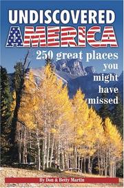 Cover of: Undiscovered America by Don W. Martin, Betty Woo Martin