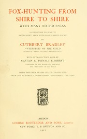 Cover of: Fox-hunting from shire to shire: with many noted packs, a companion volume to 'Good sport, seen with some famous packs'