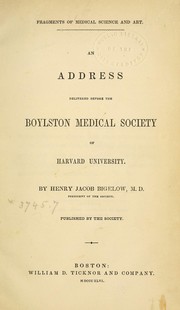 Cover of: Fragments of medical science and art | Henry Jacob Bigelow