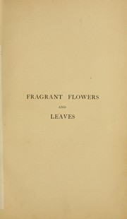 Cover of: Fragrant flowers and leaves by Donald McDonald