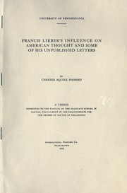 Cover of: Francis Lieber's influence on American thought: and some of his unpublished letters