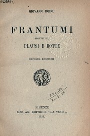Cover of: Frantumi: seguiti da, Plausi e botte