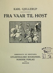 Cover of: Fra vaar til høst by Karl Gjellerup