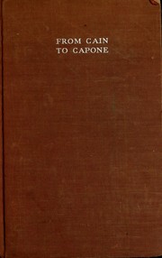 Cover of: From Cain to Capone | John McConaughy