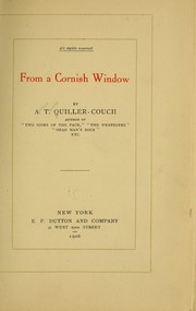 Cover of: From a Cornish window by Arthur Quiller-Couch, Arthur Quiller-Couch