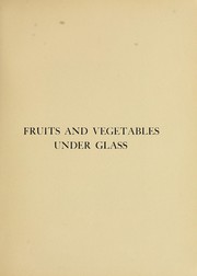 Cover of: Fruits and vegetables under glass by William Turner