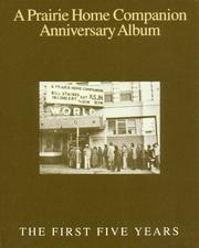 Cover of: APHC Anniversary 1st 5 Yrs: The First Five Years (Prairie Home Companion)