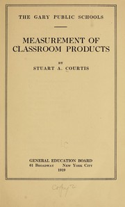 The Gary public schools by Stuart A. Courtis