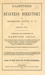 Cover of: Gazetteer and business directory of Rensselaer County, N. Y. by Hamilton Child, Hamilton Child