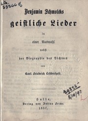 Cover of: Geistliche Lieder by Benjamin Schmolck