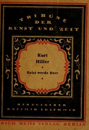 Cover of: Geist werde Herr: Kundgebungen eines Aktivisten vor, in und nach dem Kriege