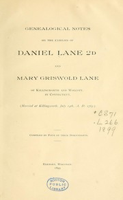 Cover of: Genealogical notes on the families of Daniel Lane 2d and Mary Griswald Lane