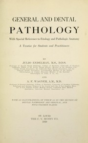 General and dental pathology with special reference to etiology and pathologic anatomy by Julio Endelman