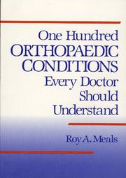 Cover of: One hundred orthopaedic conditions every doctor should understand
