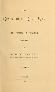 Cover of: The genesis of the Civil War: the story of Sumter, 1860-1861