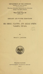 Cover of: Geology and water resources of Big Smoky, Clayton, and Alkali Spring valleys, Nevada by Meinzer, Oscar Edward