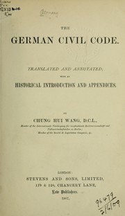 Cover of: The German civil code by Germany.  Statutes.  Bürgerliches Gesetzbuch, Germany.  Statutes.  Bürgerliches Gesetzbuch
