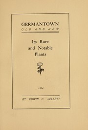 Cover of: Germantown, old and new | Edwin C[ostley] Jellett