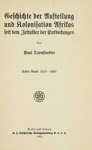 Cover of: Geschichte der Aufteilung und Kolonisation Afrikas seit dem Zeitalter der Entdeckungen