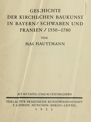 Cover of: Geschichte der kirchlichen Baukunst in Bayern, Schwaben und Franken, 1550-1780