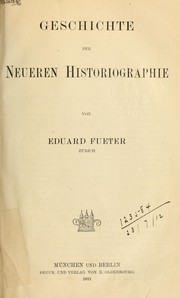 Cover of: Geschichte der neueren Historiographie by Fueter, Eduard