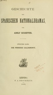 Cover of: Geschichte des spanischen Nationaldramas by Adolf Schaeffer