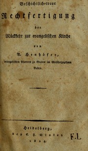 Cover of: Geschichtlich-treue rechtfertigung der rückkehr zur evangelischen kirche