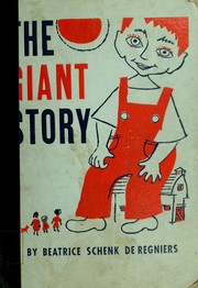 Cover of: The giant story by Beatrice Schenk De Regniers