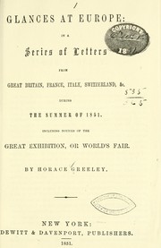 Cover of: Glances at Europe by Greeley, Horace, Greeley, Horace