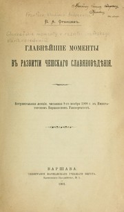 Cover of: Glavneǐshie momenty v razvitii cheshskago slavianovedeniia