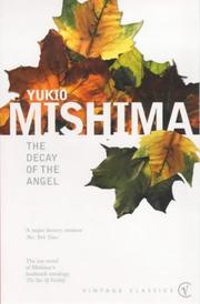 Cover of: The Decay of the Angel (The Sea of Fertility) by Yukio Mishima