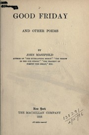 Cover of: Good Friday, and other poems | John Masefield