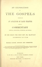 Cover of: An exposition of the Gospels, consisting of an analysis of each chapter and of a commentary, critical, exegetical, doctrinal and moral...