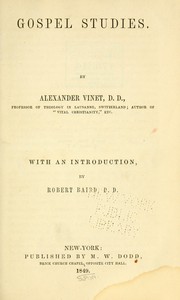 Cover of: Gospel studies by Vinet, Alexandre Rodolphe