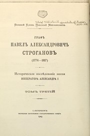 Cover of: Graf Pavel Aleksandrovich Stroganov, 1774-1817 by Nikolaĭ Mikhaĭlovich Grand Duke of Russia