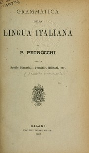 Cover of: Grammatica della lingua italiana by Policarpo Petrocchi