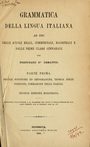 Cover of: [Grammatica della lingua italiana ad uso delle scuole reali, commerciali, magistrali e delle prime classi ginnasiali]