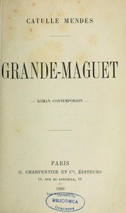 Cover of: Grande-Maguet: roman contemporain