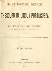 Cover of: Grande diccionario Portuguez by Domingos Vieira