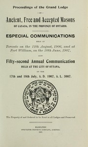 Cover of: Proceedings : Grand Lodge, A.F. & A.M. of Canada in the Province of Ontario. -- by Freemasons. Grand Lodge of Ontario