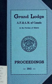 Cover of: Proceedings : Grand Lodge, A.F. & A.M. of Canada in the Province of Ontario. --