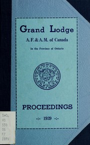 Cover of: Proceedings : Grand Lodge, A.F. & A.M. of Canada in the Province of Ontario. -- by Freemasons. Grand Lodge of Ontario