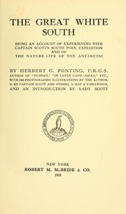 Cover of: The great white South by Herbert George Ponting