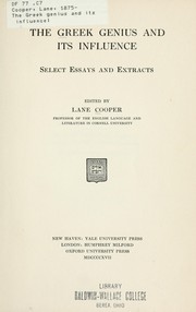 Cover of: The Greek genius and its influence by Lane Cooper
